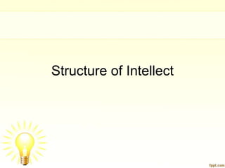 Structure of Intellect
 