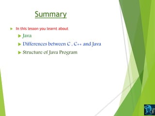 Structure of java program diff c- cpp and java | PPT