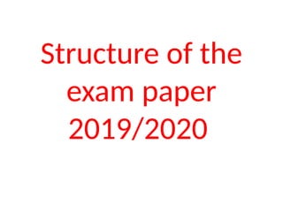 Structure of the exam paper 2019-F1.pptx