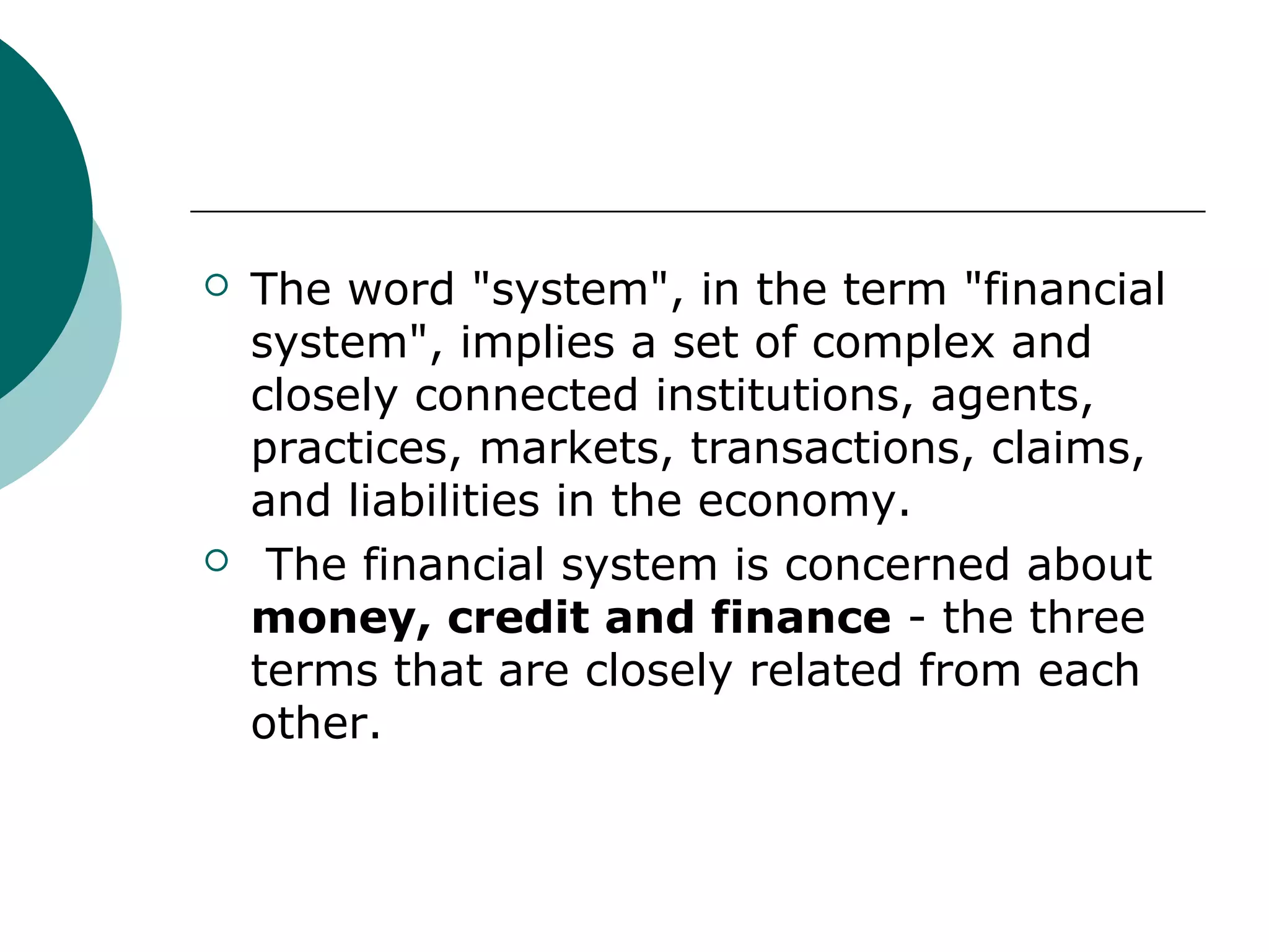 Describe Financial System Structure of the financial system | PPT