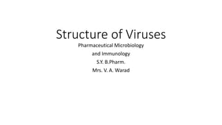 Structure of viruses | PPTX