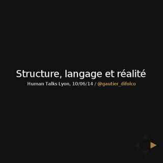 Structure realite langage