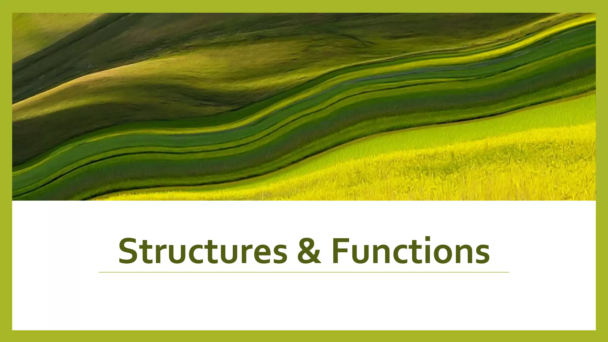 Structures & functions