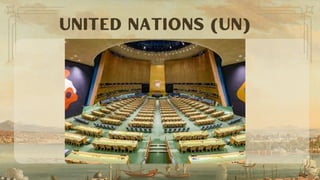UNITED NATIONS (UN)
 