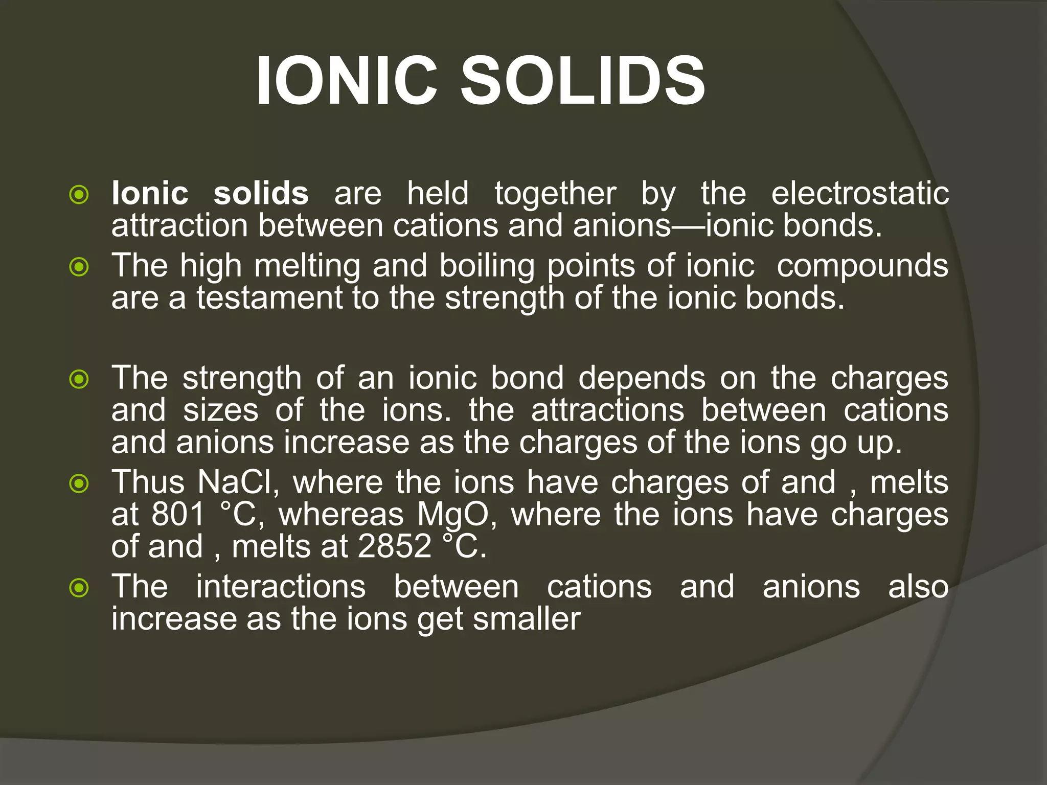 Iconic Solid Are ionic compounds held together by electrostatic attraction ...