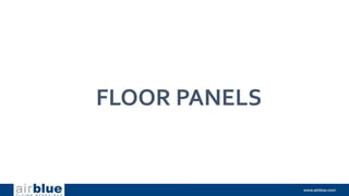 FLOOR PANELS
 