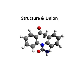 Structure & Union
 