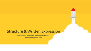 Structured Expression Structure & Written Expressions | PPTX
