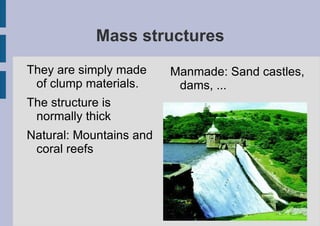 Mass structures 