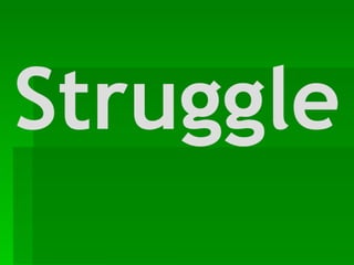 Struggle 
