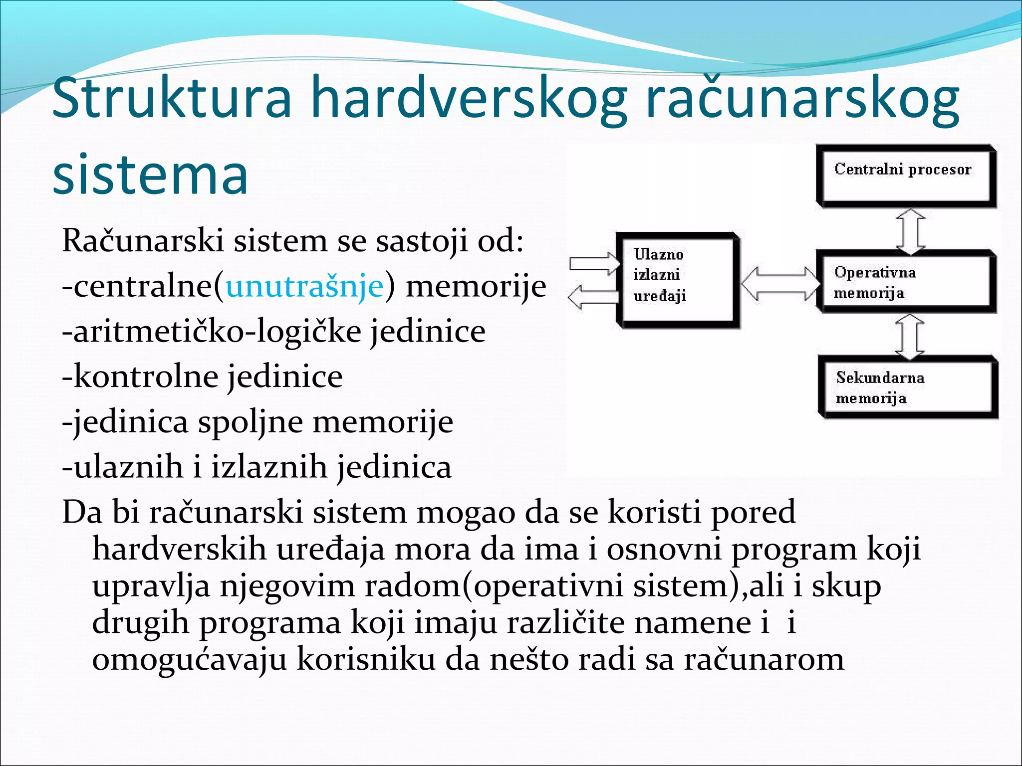 Struktura hardverskog računarskog sistema.2003