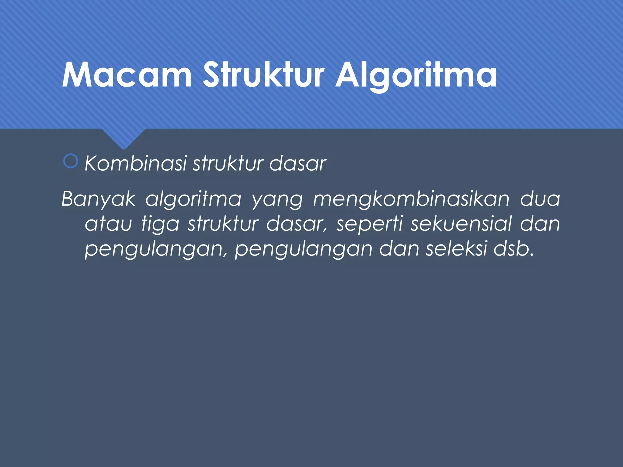 Struktur dan notasi algoritma dengan flowchart | PPT