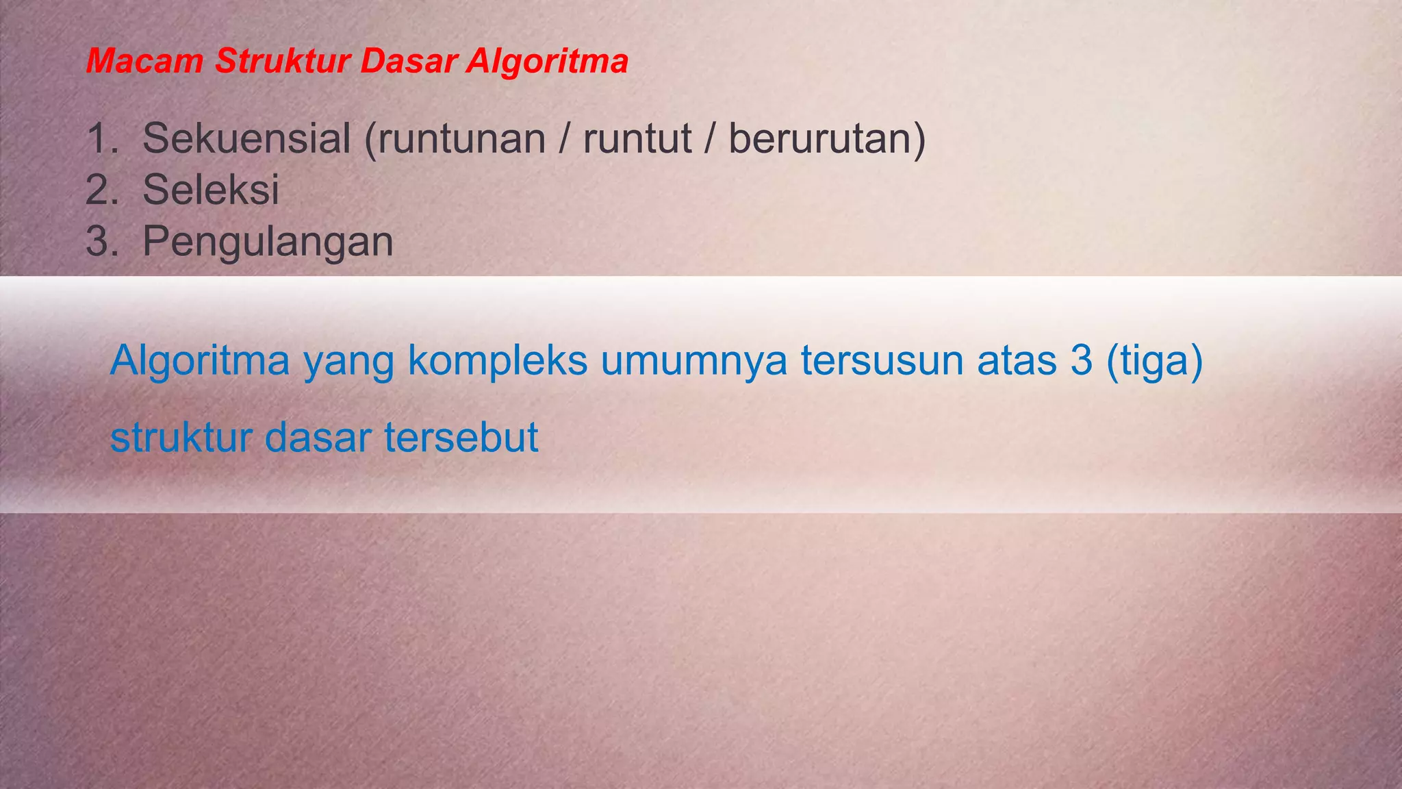 Struktur dasar algoritma | PPTX