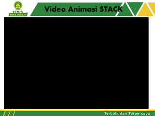 Video Animasi STACK
 