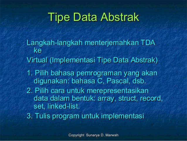 Struktur data 02 (tipe data abstrak dan queue)