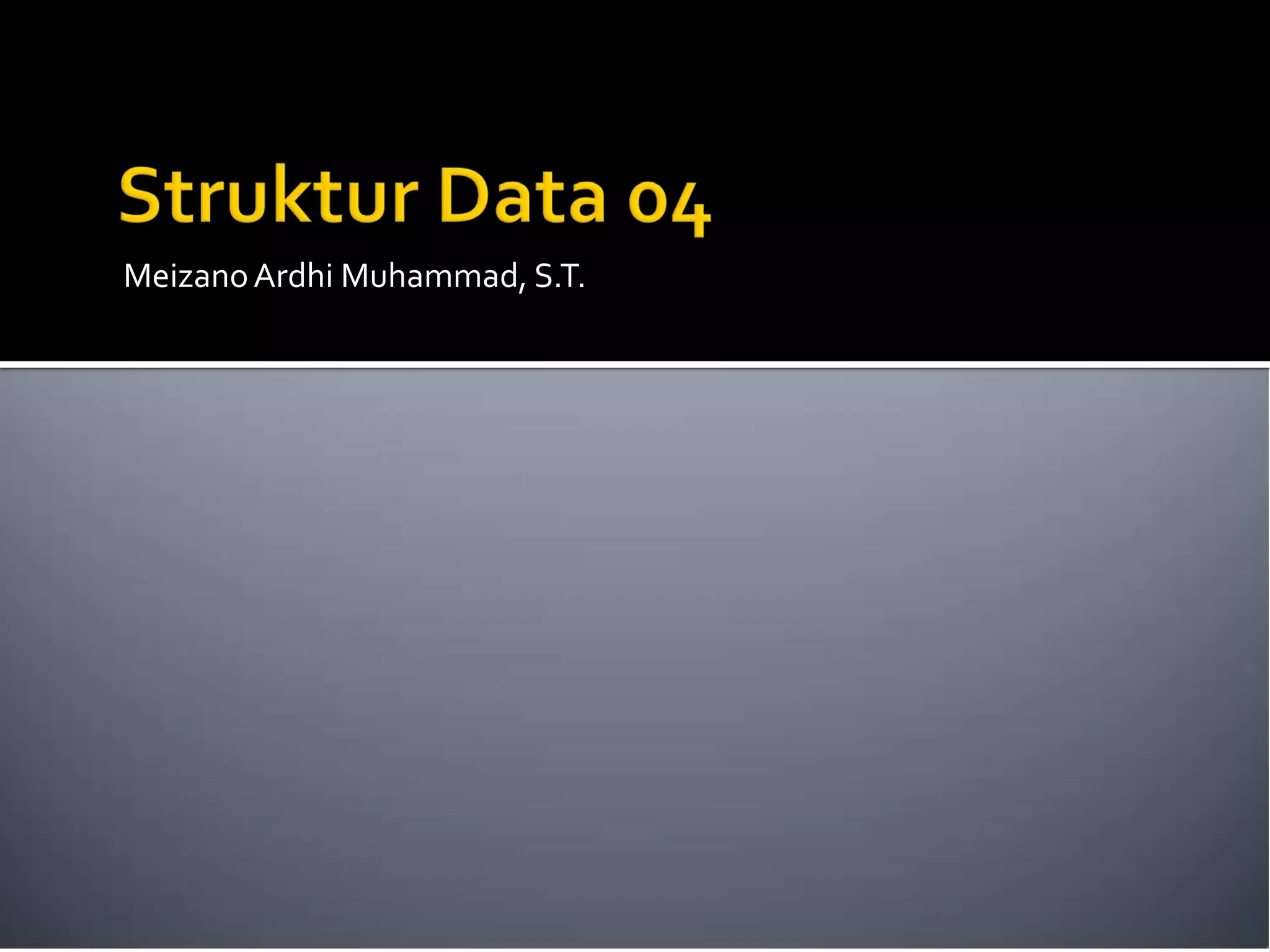 struktur-data-chapter-04-ppt-free-download