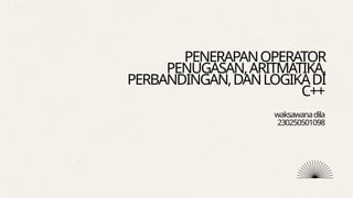 Struktur Data Operator-Operator dan Logika di C++.pptx