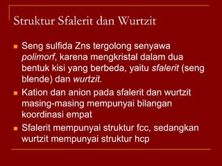 Bilangan koordinasi untuk X-  dan M+  masing-masing =  6