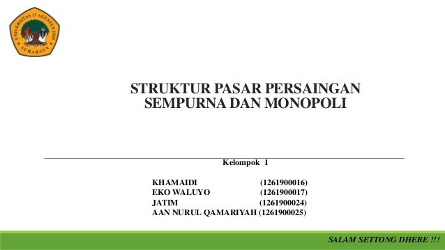Struktur Pasar Persaingan Sempurna Dan Monopoli