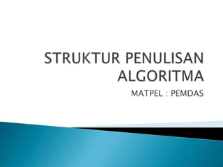 Struktur penulisan algoritma | PPT