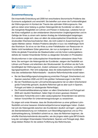 3
Zusammenfassung
Die krisenhafte Entwicklung seit 2008 hat verschiedene ökonomische Probleme des
Euroraums aufgedeckt und verschärft. Sie betreffen zum einen die Funktionsfähigkeit
der Währungsunion im Kontext der Theorie des optimalen Währungsraums. Hier
geht es neben einer bislang zu großen Heterogenität der Euroländer vor allem um
die mangelnde Reagibilität von Löhnen und Preisen in Südeuropa. Letzteres hat vor
der Krise maßgeblich zu den entstandenen ökonomischen Ungleichgewichten und im
Gefolge der Krise zu einem sehr starken Anstieg der Arbeitslosigkeit beigetragen.
Zum anderen zeigte sich, dass vor allem die südeuropäischen Krisenländer unter
strukturellen Wachstumsschwächen litten, die nicht zuletzt im Zusammenhang mit
rigiden Märkten stehen. Weitere Probleme dämpfen in kurz- bis mittelfristiger Sicht
das Wachstum: So ist es vor der Krise zu einer Fehlallokation von Ressourcen im
Sektor nicht handelbarer Güter gekommen, der nun zu korrigieren ist. Zudem er-
höhte die globale Finanzkrise die Staatsschulden und die hohen Leistungsbilanz-
defizite der meisten Krisenländer führten zu steigenden Schulden im Privatsektor.
Strukturreformen in den südeuropäischen Krisenländern adressieren diese Prob-
leme: Sie verringern die Heterogenität der Euroländer, steigern die Flexibilität von
Löhnen und Preisen und erleichtern den Strukturwandel. So erhöhen sie die Funk-
tionsfähigkeit der Währungsunion. Zudem verbessern sie Wachstums- und Beschäf-
tigungsperspektiven. Hier wird aufgezeigt, dass die südeuropäischen Euroländer –
trotz des verbleibenden Reformbedarfs – deutliche Reformfortschritte erzielt haben:
• Bei der Beschäftigungsschutzregulierung erreichten Portugal, Griechenland und
Spanien zwischen 2008 und 2013 die größten Verbesserungen in der EWU.
• Bei der Flexibilisierung der Lohnverhandlungssysteme hat vor allem Griechenland
große Fortschritte gemacht, deutliche Reformen gab es aber auch in Spanien,
Portugal und Italien (in absteigender Reihenfolge).
• Die Produktmarktliberalisierung haben vor allem Griechenland und Portugal seit
2008 sehr deutlich flexibilisiert, Italien folgt mit einem gewissen Abstand.
• Besondere Fortschritte sind in allen südeuropäischen Krisenländern bei adminis-
trativen Vorschriften für Unternehmensgründungen zu verzeichnen.
Es zeigen sich erste Hinweise, dass die Strukturreformen zu einer größeren Lohn-
flexibilität und einer besseren Arbeitsmarktperformance beigetragen haben. Zudem
hat sich die Heterogenität zwischen den Euroländern deutlich verringert – gemessen
als Standardabweichung von Indikatoren zum Beschäftigungsschutz und zur Pro-
duktmarktregulierung. Schließlich scheint es so, dass die Reformen beginnen, die
erhoffte Wachstumsdividende abzuwerfen, wie die jüngere relativ gute BIP-Entwick-
lung der vormaligen Krisenstaaten Griechenland, Spanien und Portugal zeigt. Aller-
dings bleiben Risiken für die weitere Fortführung des Reformkurses.
 