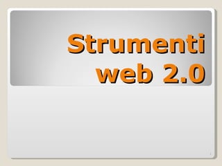 Strumenti web 2.0 