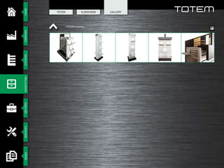 HOMESECTORSSERVICESCOMPANYSYSTEMSSHOPFITTINGNEWS
TOTEM SlIdeshow
TOTEM Slideshow
GALLERY TOTEM
 