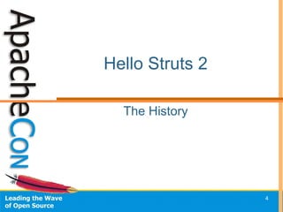 Hello Struts 2 The History 