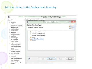 Add the Library in the Deployment Assembly
 