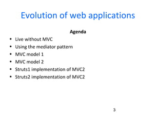 Mvc2 Pattern Struts2 course chapter 1: Evolution of Web Applications | PPT