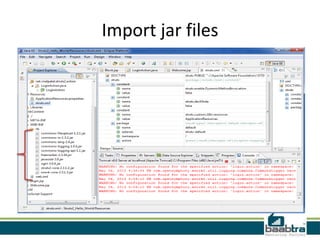 Import jar files
 