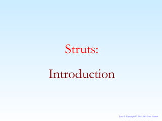 Struts: Introduction 