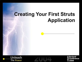 Creating Your First Struts Application 