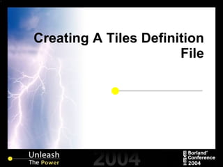 Creating A Tiles Definition File 