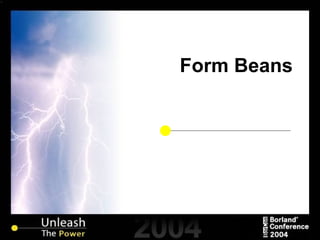 Form Beans 