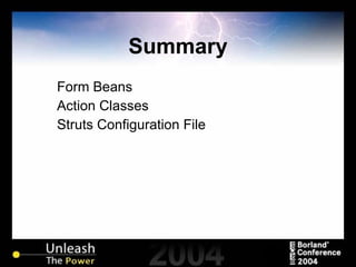 Summary Form Beans Action Classes Struts Configuration File 