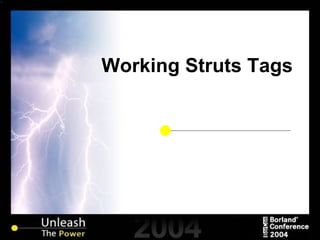 Working Struts Tags 