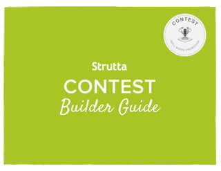 CONTEST
Builder Guide
C
ONTEST
SKIL
L
BAS E D PR O M
O
TION
1! 1
 