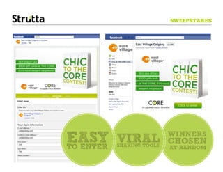 SWEEPSTAKES




EASY VIRAL
     SHARING TOOLS
TO ENTER
                      WINNERS
                      CHOSEN
                       AT RANDOM
 