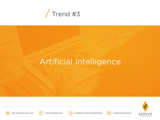 Artificial Intelligence
Trend #3
 