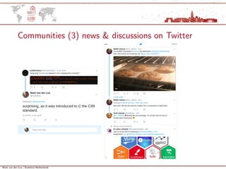 Mark van der Loo | Statistics Netherlands
Communities (3) news & discussions on Twitter
 