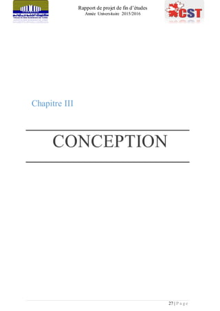 Rapport de projet de fin d’études
Année Universitaire 2015/2016
27 | P a g e
Chapitre III
 