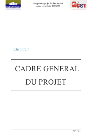 Rapport de projet de fin d’études
Année Universitaire 2015/2016
9 | P a g e
Chapitre I
 
