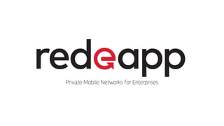 Private Mobile Networks for Enterprises
 
