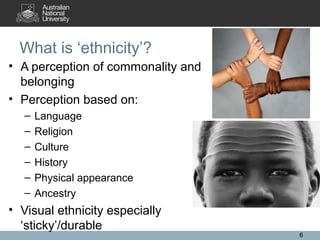 ANU Lecture - Ethnicity and separatism | PPT