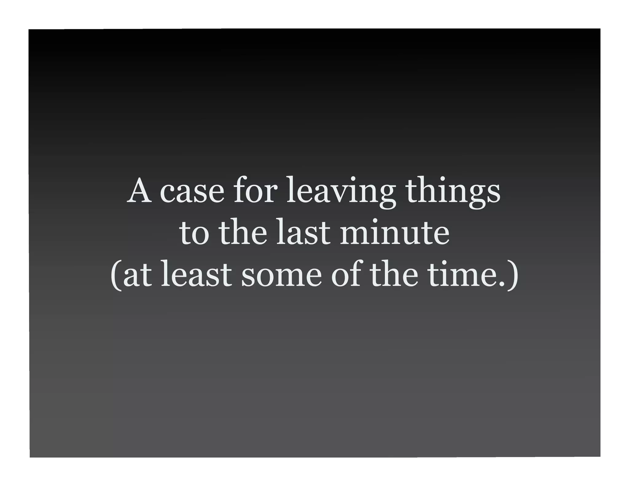 Time Management for the Productivity Challenged