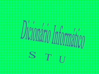Dicionário Informático S T U 