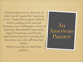 Stuart Davis: The Artist