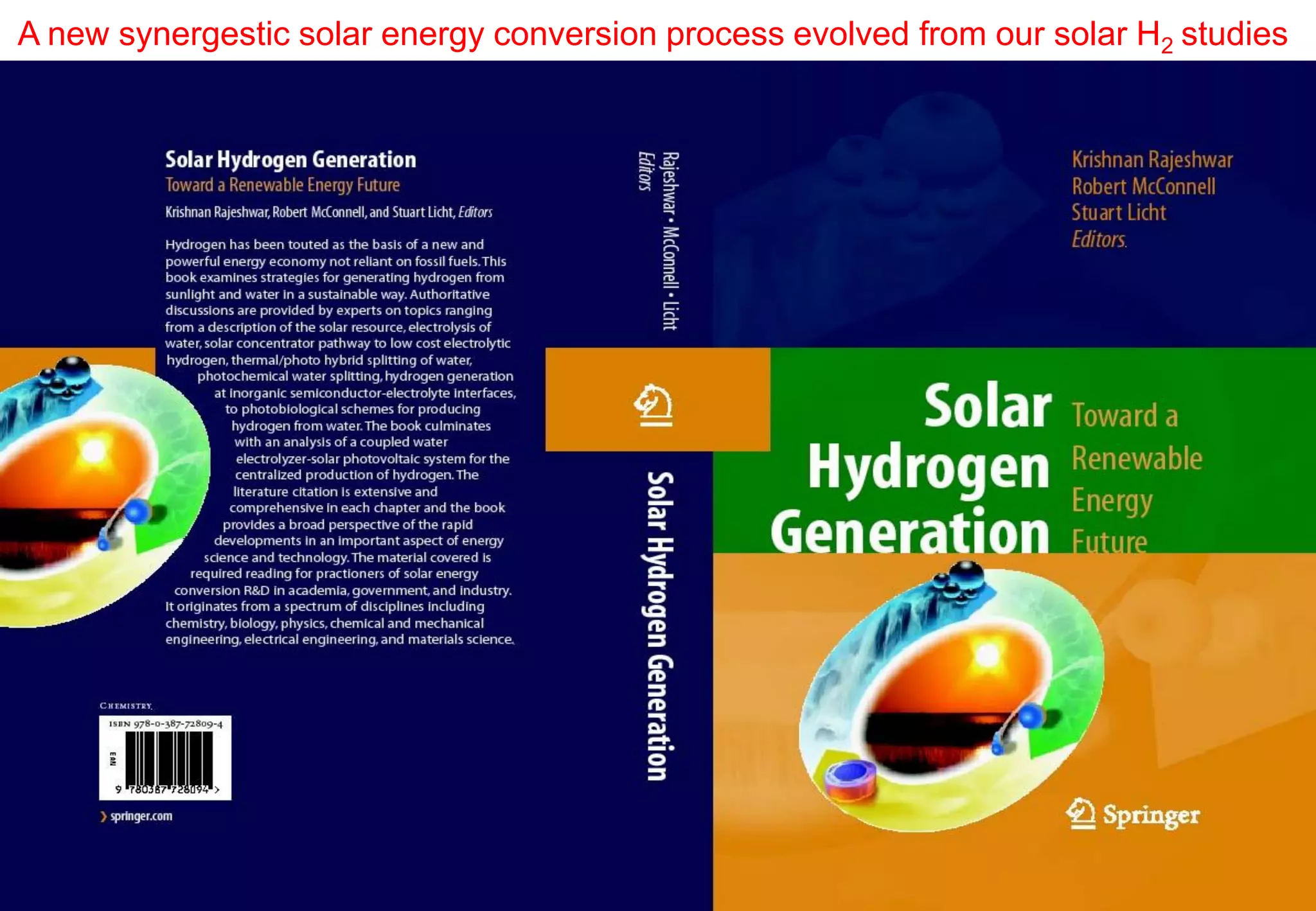 A new synergestic solar energy conversion process evolved from our solar H2 studies




         SLicht@GWU.edu, The George Washington University
 