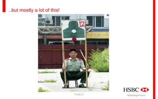 ..but mostly a lot of this!

PUBLIC

Methodology Practices

 